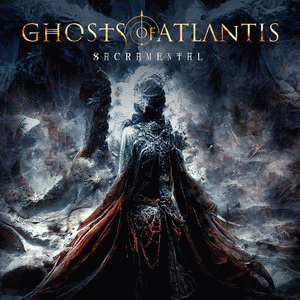 Ghosts Of Atlantis : Sacramental